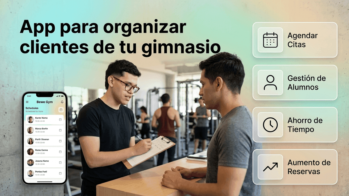 App para organizar clientes de tu gimnasio