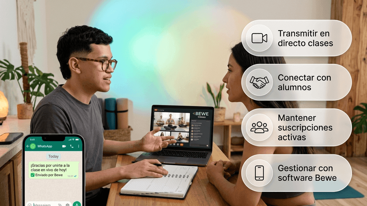 Bewe Clases, el poder de conectar con tus clientes y percibir ingresos.
