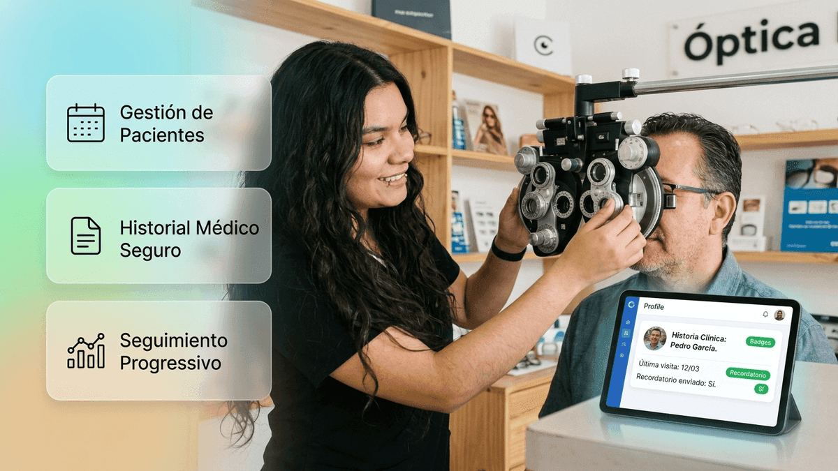 Cómo un software de gestión te ayuda a llevar la historia clínica de tu óptica